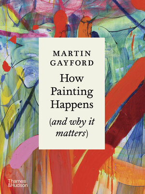 cover image of How Painting Happens (and why it matters)